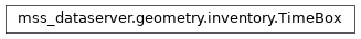 Inheritance diagram of mss_dataserver.geometry.inventory.TimeBox